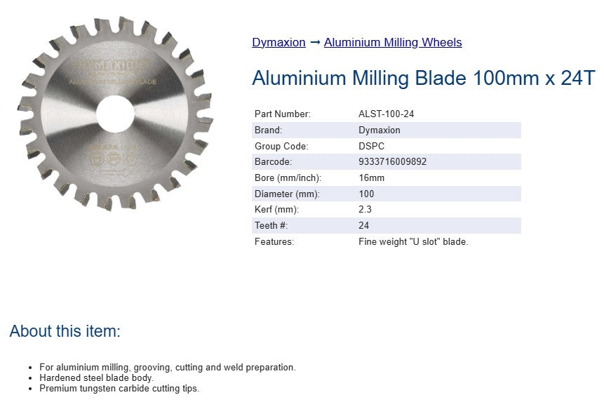 Dymaxion Aluminium Milling Blade/Milling Wheel - Fine Weight U Slot 100 x 16mm Bore 4 Teeth 2.3 Kerf