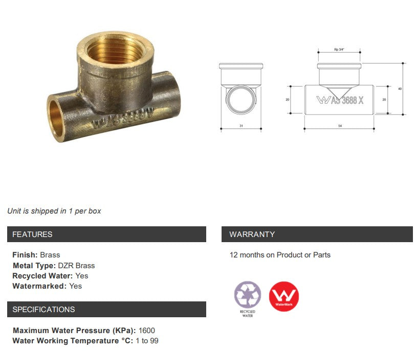 BRASS CAPILLARY TEE (NO 30) 20mm OD x 20mm OD x 3/4" FEMALE BSP